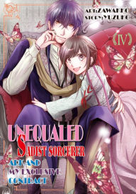 Title: UNEQUALED SADIST SORCERER ARK AND MY EXCLUSIVE CONTRACT: Volume 4, Author: ZAWAKKO