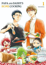 Title: Papa and Daddy's Home Cooking: Volume 1, Author: Yuu Toyota