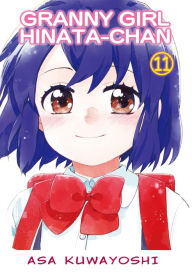 Title: GRANNY GIRL HINATA-CHAN: Volume 11, Author: ASA KUWAYOSHI