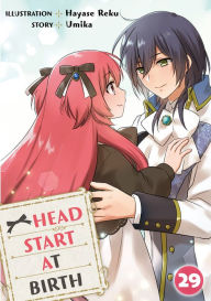 Title: HEAD START AT BIRTH: Chapter 29, Author: REKU HAYASE