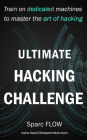 Ultimate Hacking Challenge (Hacking the Planet, #3)