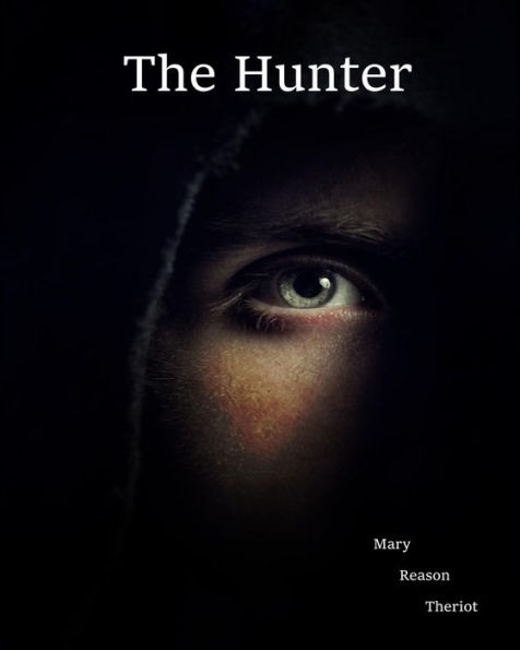 The Hunter (The Hideaway, #1)