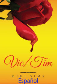 Title: Vic/Tim, Author: Mike Sims