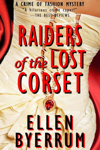 Raiders of the Lost Corset (The Crime of Fashion Mysteries, #4)