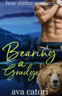 Bearing a Grudge (Bear Shifters of Alaska, #3)