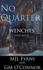 No Quarter: Wenches - Volume 5