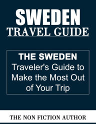 Title: Sweden Travel Guide, Author: The Non Fiction Author