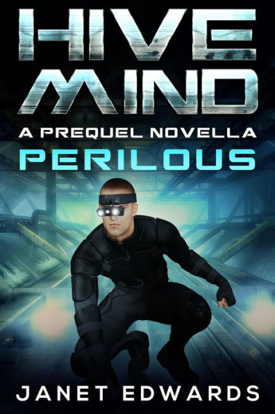 Perilous: Hive Mind A Prequel Novella