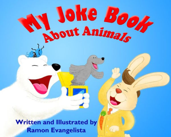 My Joke Book About Animals (My Joke Book series, #1)