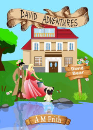 Title: David Adventures, Author: A M FRITH