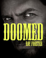 Title: Doomed, Author: Ray Forster