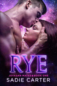 Title: Rye (Joyadan Mates), Author: Sadie Carter