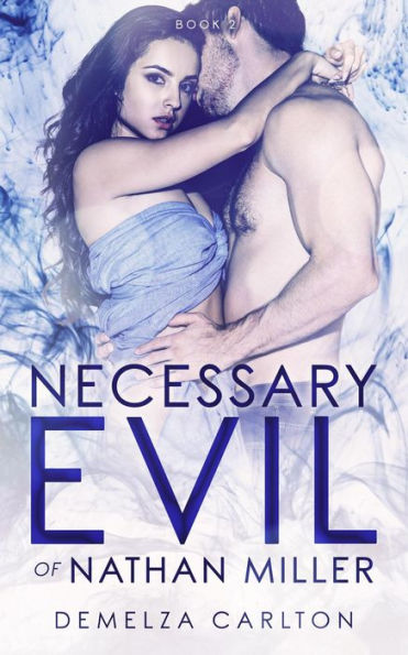 Necessary Evil of Nathan Miller (Nightmares Trilogy, #2)