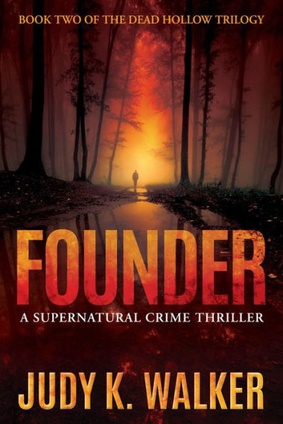Founder (Dead Hollow Series #2)