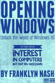 Title: Opening Windows (An Hour of Your Time), Author: Franklyn Nash