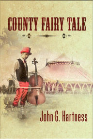 Title: County Fairy Tale: A Beauregard the Monster Hunter Short Story, Author: John G. Hartness