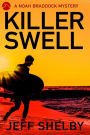 Killer Swell (The Noah Braddock Series, #1)
