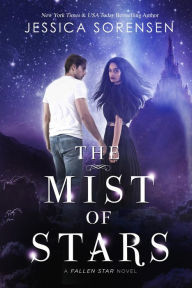 Title: The Mist of Stars (Fallen Star Series, #7), Author: Jessica Sorensen