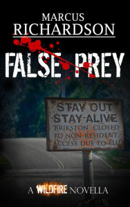 Title: False Prey (The Wildfire Saga, #1.5), Author: Marcus Richardson