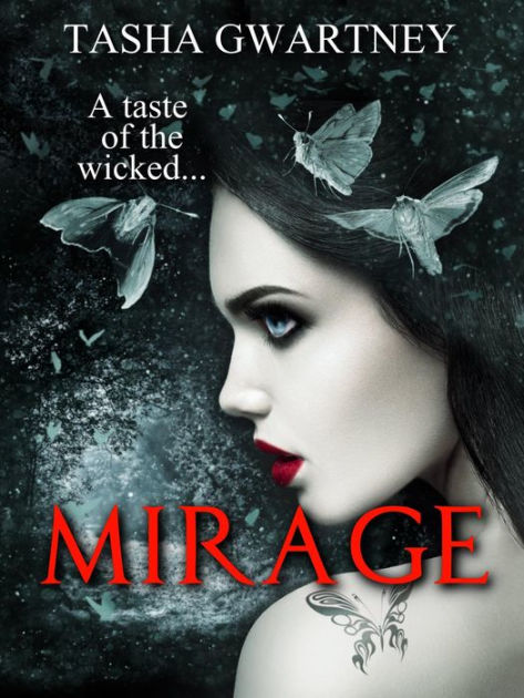 Mirage (True Witch Saga) by Tasha Gwartney | eBook | Barnes & Noble®