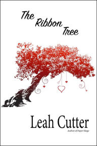 Title: The Ribbon Tree, Author: Leah Cutter