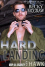 Hard Landing (Deep Six Security Series, #6)