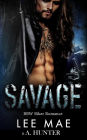 Savage (MC Biker Romance)