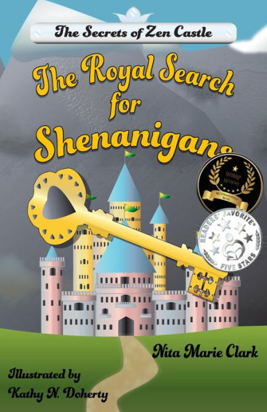 The Royal Search for Shenanigans (A Secrets of Zen Castle)