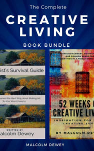 Title: The Creative Living Book Bundle, Author: Malcolm Dewey