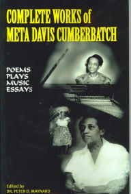 Title: Complete Works of Meta Davis Cumberbatch, Author: Peter Maynard