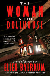 Title: The Woman in the Dollhouse, Author: Ellen Byerrum