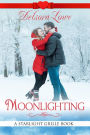 Moonlighting (A Serenity Harbor Maine Novella, Starlight Grille, #3)