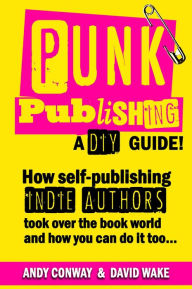 Title: Punk Publishing, Author: Andy Conway