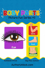 Title: Body Parts - Picture Fun Series, Author: Kathleen Price