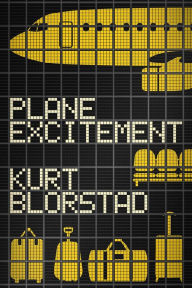 Title: Plane Excitement, Author: Kurt Blorstad