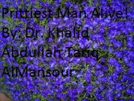 Title: Prettiest Man Alive, Author: DR. KHALID ABDULLAH TARIQ AL-MANSOUR