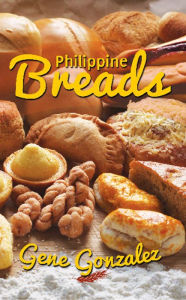 Title: Philippine Breads, Author: Gene Gonzalez