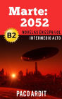 Marte: 2052 - Novelas en español nivel intermedio alto (B2)