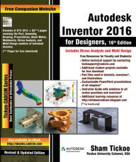 Title: Autodesk Inventor 2016 for Designers, Author: Prof Sham Tickoo