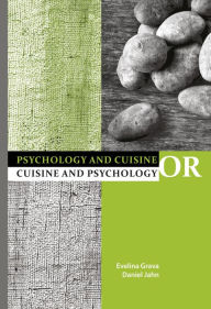 Title: PSYCHOLOGY AND CUISINE or CUISINE AND PSYCHOLOGY, Author: Evelina Grava