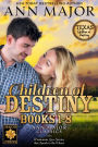 Children of Destiny Books 1-8 (Texas: Children of Destiny)