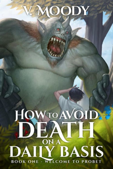 Welcome to Probet (How to Avoid Death on a Daily Basis, #1)