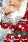 Mrs. Claus: Not the Fairy Tale They Say