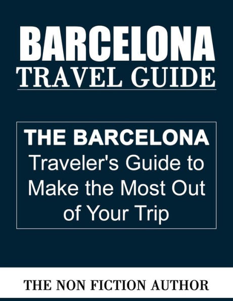 Barcelona Travel Guide