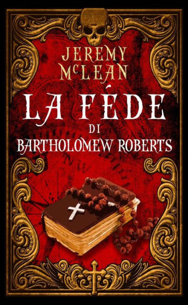 La fede di Bartholomew Roberts