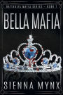 Bella Mafia (Battaglia Mafia Series, #8)