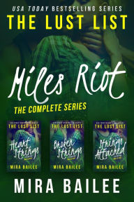 Title: Miles Riot: The Complete Series (Heart Strings\Broken Strings\Strings Attached), Author: Mira Bailee