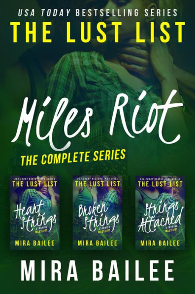 Miles Riot: The Complete Series (Heart Strings\Broken Strings\Strings Attached)