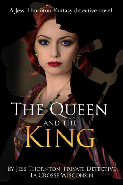 The Queen and the King (Jess Thornton Detective, #2)