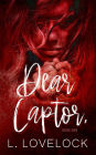 Dear Captor (Letters in Blood series, #1)